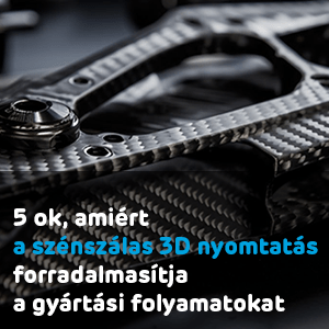 5 ok, amiért a kompozit 3D nyomtatás forradalmasítja a gyártást